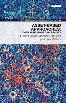 Paperback Asset-Based Approaches: Their Rise, Role and Reality Book