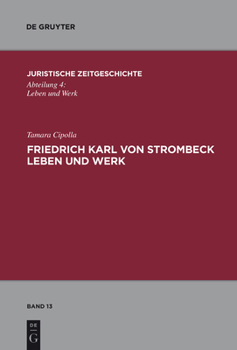 Hardcover Friedrich Karl von Strombeck Leben und Werk [German] Book