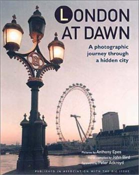Paperback London at Dawn: A Photographic Journey Through a Hidden City Book