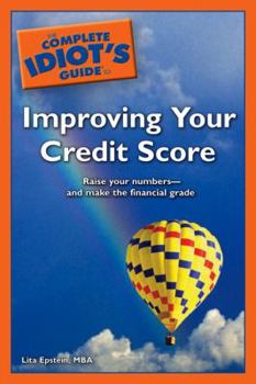 Paperback The Complete Idiot's Guide to Improving Your Credit Score Book