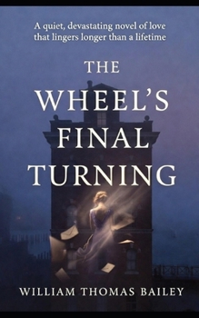 Paperback The Wheel's Final Turning Book