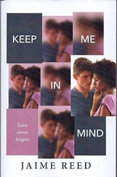 Paperback Keep Me In Mind (Love Never Forgets) Book