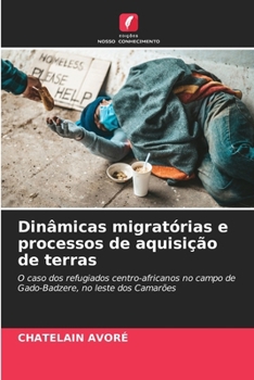 Paperback Dinâmicas migratórias e processos de aquisição de terras [Portuguese] Book