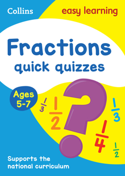 Paperback Fractions Quick Quizzes: Ages 5-7 Book