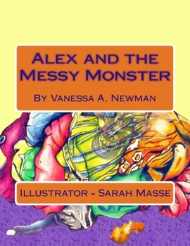 Paperback Alex and the Messy Monster Book