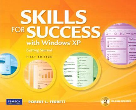 Paperback Skills for Success with Windows XP: Getting Started [With CDROM] Book