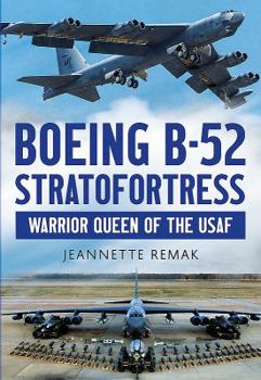 Hardcover Boeing B-52 Stratofortress: Warrior Queen of the USAF Book