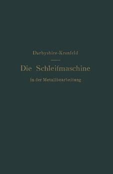 Paperback Die Schleifmaschine in Der Metallbearbeitung [German] Book