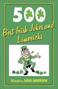 Hardcover 500 Best Irish Jokes and Limericks Book