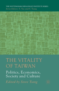 Paperback The Vitality of Taiwan: Politics, Economics, Society and Culture Book