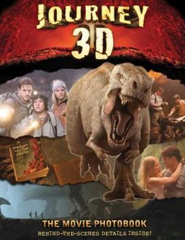 Paperback Journey to the Center of the Earth 3D: The Movie Photobook Book