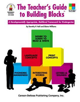 Paperback The Teacher's Guide to Building Blocks(tm): A Developmentally Appropriate, Multilevel Framework for Kindergarten Book
