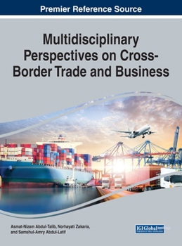 Hardcover Multidisciplinary Perspectives on Cross-Border Trade and Business Book