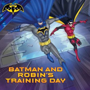 Paperback Batman and Robin's Training Day Book