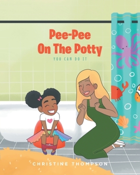 Paperback Pee-Pee On The Potty: You Can Do It Book