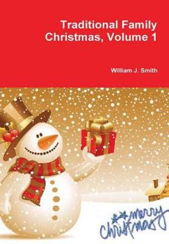 Hardcover Traditional Family Christmas: Volume 1 Book