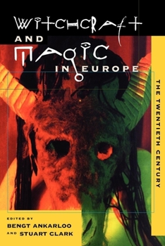 Paperback Witchcraft and Magic in Europe, Volume 6: The Twentieth Century Book