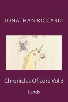 Paperback Chronicles Of Lore Vol 3: Lands or lore Volume 3 Book