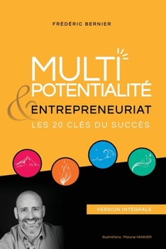 Paperback Multipotentialité & Entrepreneuriat: les 20 clés du succès [French] Book