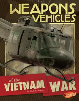 Hardcover Weapons and Vehicles of the Vietnam War Book