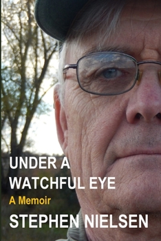 Paperback Under a Watchful Eye: A Memoir Book