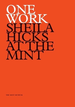 Paperback One Work: Sheila Hicks at the Mint Book