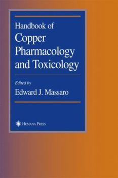 Hardcover Handbook of Copper Pharmacology and Toxicology Book