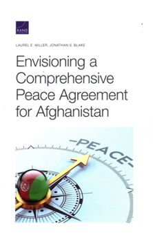 Paperback Envisioning a Comprehensive Peace Agreement for Afghanistan Book