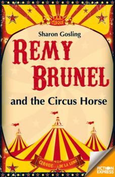 Paperback Remy Brunel and the Circus Horse Book