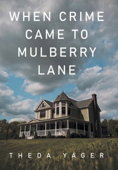 Hardcover When Crime Came to Mulberry Lane Book