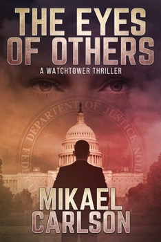 Paperback The Eyes of Others: A Watchtower Thriller Book