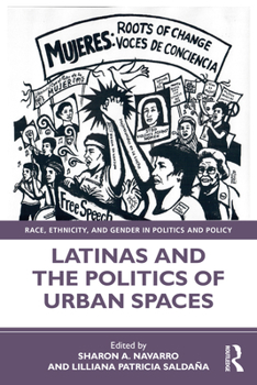 Paperback Latinas and the Politics of Urban Spaces Book