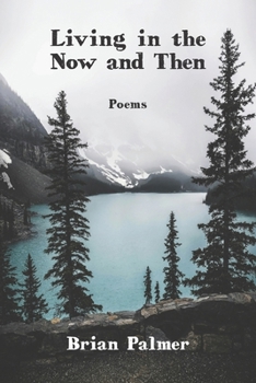 Paperback Living in the Now and Then Book