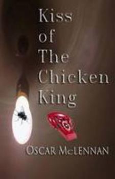 Paperback Kiss of the Chicken King Book