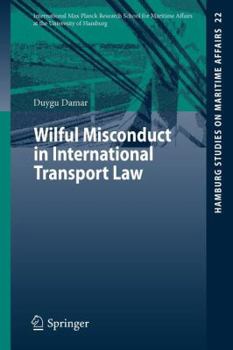 Paperback Wilful Misconduct in International Transport Law Book