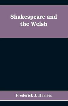 Paperback Shakespeare and the Welsh Book