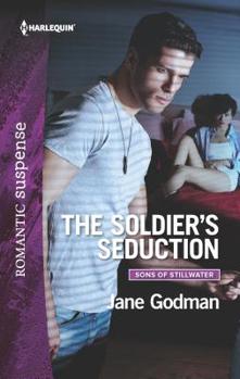 The Soldier's Seduction - Book #2 of the Sons of Stillwater