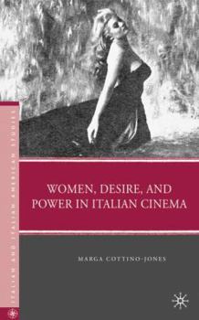 Hardcover Women, Desire, and Power in Italian Cinema Book