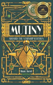 Paperback Mutiny Aboard the Starship Ichthus Book