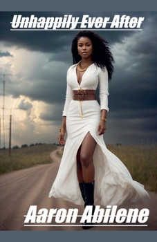 Unhappily Ever After