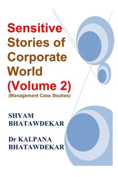 Paperback Sensitive Stories of Corporate World (Volume 2) (Management Case Studies) Book