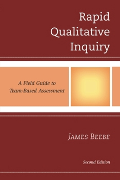 Paperback Rapid Qualitative Inquiry: A Field Guide to Team-Based Assessment Book