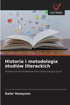 Paperback Historia i metodologia studiów literackich [Polish] Book