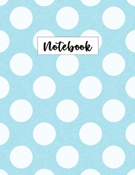 Notebook: Lined Dreaming Blue Notebook (Memory Book, Journal, Diary), 100 pages, 8.5 x 11, Journal Matte Finish