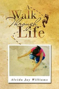 Paperback A Walk Through Life Book