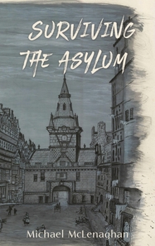 Hardcover Surviving the Asylum Book