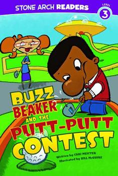 Buzz Beaker and the Putt-Putt Contest - Book  of the Stone Arch Readers - Level 3