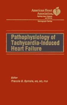 Hardcover Pathophysiology of Tachycardia-Induced Heart Failure Book