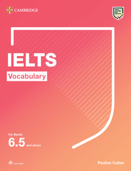 Paperback Ielts Vocabulary for Bands 6.5 and Above with Answers and Downloadable Audio Book