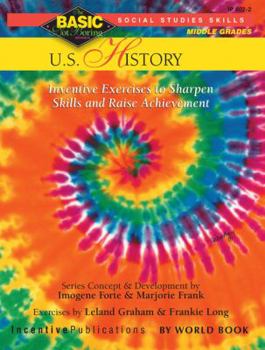 U.S. History: Inventive Exercises to Sharpen Skills and Raise Achievement (Basic, Not Boring 6 to 8) - Book  of the Basic Not Boring